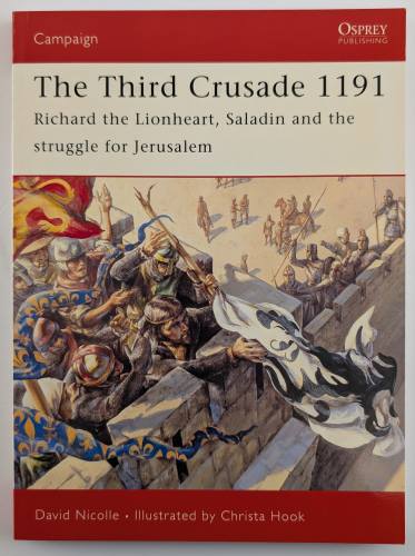 OSPREY CAMPAIGN  161. THE THIRD CRUSADE 1191