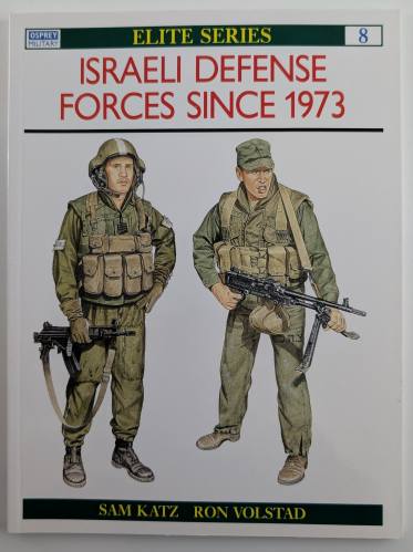 OSPREY  ELITE 08. ISRAELI DEFENSE FORCES SINCE 1973