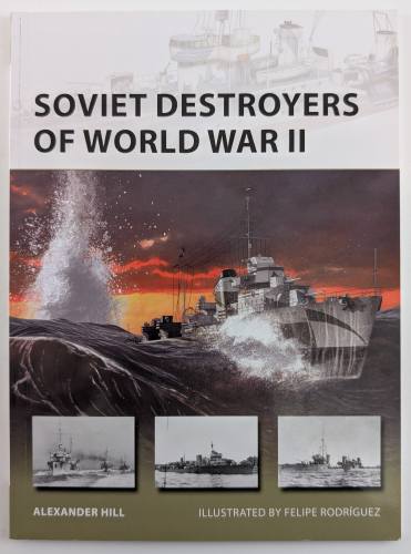 NEW VANGUARDS  256. SOVIET DESTROYERS OF WORLD WAR II