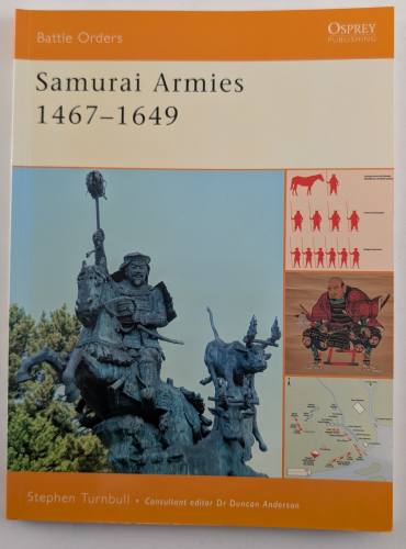 OSPREY BATTLE ORDERS  36. SAMURAI ARMIES 1467-1649