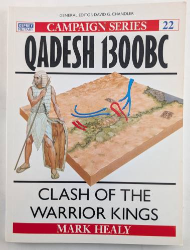 OSPREY CAMPAIGN  22. QADESH 1300BC CLASH OF THE WARRIOR KNIGHTS