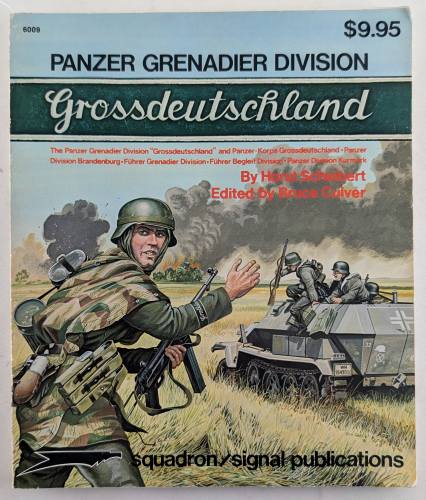 CHEAP BOOKS  ZB6953 6009 PANZER GRENADIER DIVISION GROSSDEUTSCHLAND Squadron Signal Publications