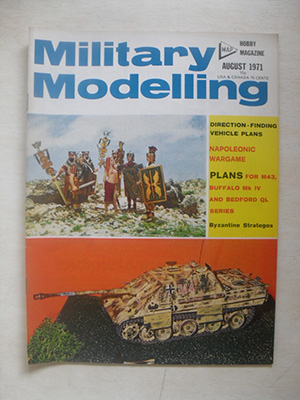 MILITARY MODELLING  MILITARY MODELLING 1971 AUGUST