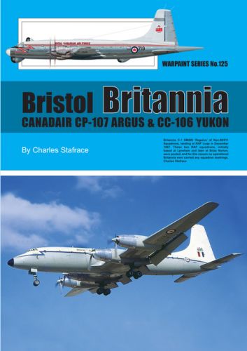 WARPAINT  125. Bristol Britannia including the Canadair CP-107 Argus and CC-106 Yukon
