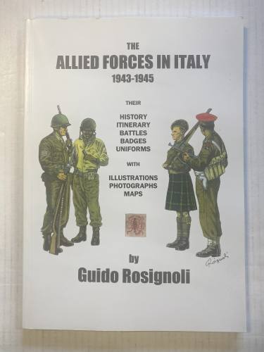 CHEAP BOOKS  ZB4918 THE ALLIED FORCES IN ITALYBY GUIDO ROSIGNOLI