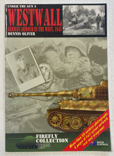 CHEAP BOOKS  ZB5444 FIREFLY COLLECTION WESTWALL GERMAN ARMOUR IN THE WEST  1945 DENNIS OLIVER