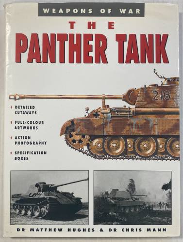 CHEAP BOOKS  ZB5526  WEAPONS OF WAR THE PANTHER TANK DR MATHEW HUGHES   DR CHRIS MANN