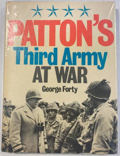 CHEAP BOOKS  ZB5542  PATTON S THIRD ARMY AT WAR  GEORGE FORTY