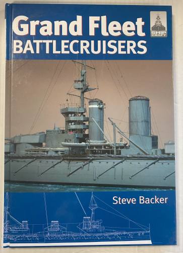 CHEAP BOOKS  ZB5577  GRAND FLEET BATTLECRUISERS STEVE BACKER