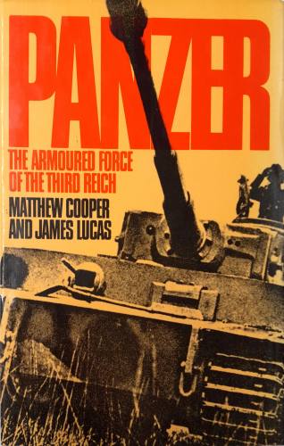 CHEAP BOOKS  ZB6228 PANZER THE ARMOURED FORCE OF THE THIRD REICH