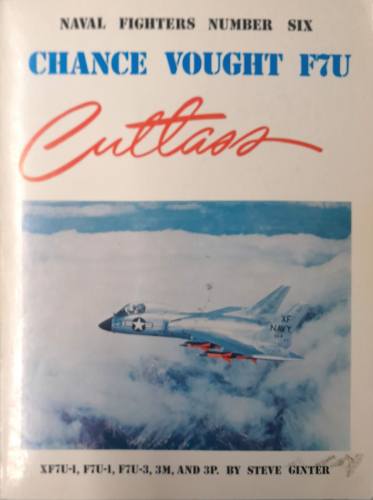CHEAP BOOKS  ZB6247 NF-06 CHANCE VOUGHT F7U CUTLASS Naval Fighters