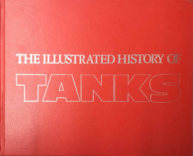 CHEAP BOOKS  ZB6424 THE ILLUSTRATED HISTORY OF TANKS