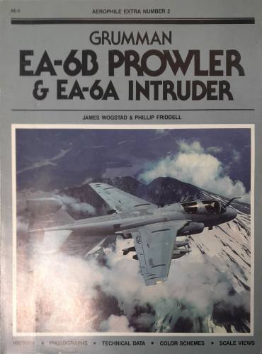 CHEAP BOOKS  ZB6445 AE-2 GRUMMAN EA-6B PROWLER AND EA-6A INTRUDER Aerophile Extra Number