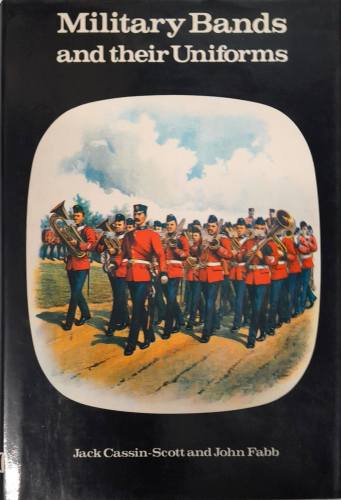 CHEAP BOOKS  ZB6455 MILITARY BANDS AND THEIR UNIFORMS