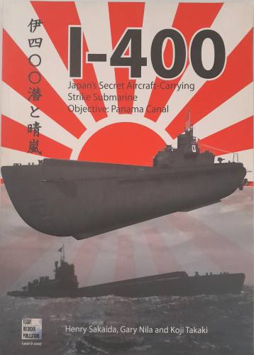 CHEAP BOOKS  ZB6524 I-400 JAPANS SECRET AIRCRAFT CARRYING STRIKE SUBMARINE