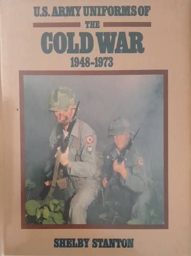 CHEAP BOOKS  ZB6525 U.S. ARMY UNIFORMS OF THE COLD WAR 1948-1973