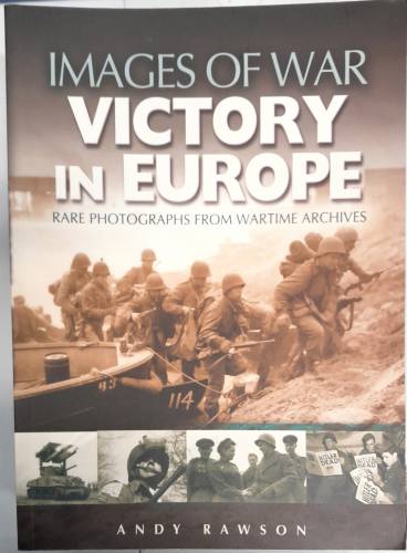 CHEAP BOOKS  ZB6568 IMAGES OF WAR VICTORY IN EUROPE