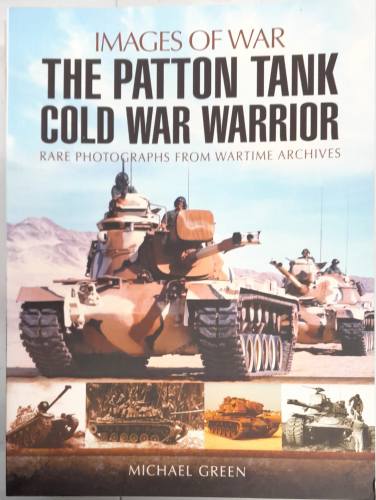CHEAP BOOKS  ZB6569 THE PATTON TANK COLD WAR WARRIOR Images of War