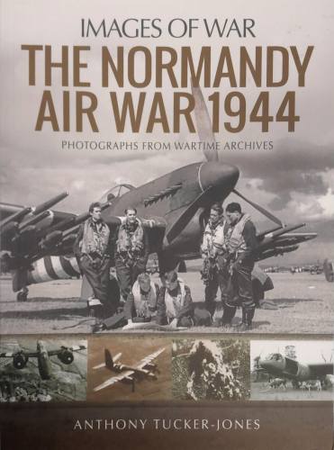 CHEAP BOOKS  ZB6576 THE NORMANDY AIR WAR 1944 Images of War
