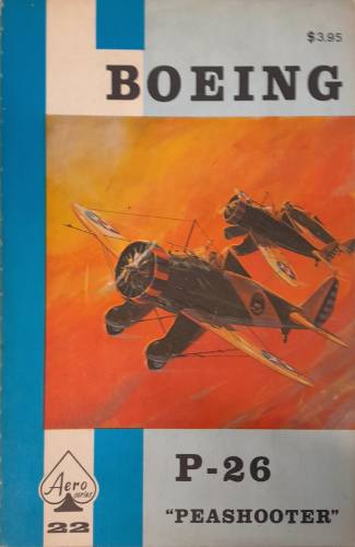 CHEAP BOOKS  ZB6615 22 BOEING P-26 PEASHOOTER Aero Series