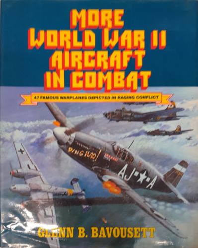 CHEAP BOOKS  ZB6683 MORE WORLD WAR II AIRCRAFT IN COMBAT