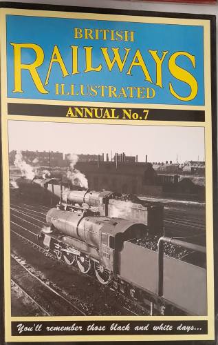 CHEAP BOOKS  ZB6731 BRITISH RAILWAYS ILLUSTRATED ANNUAL NO. 7