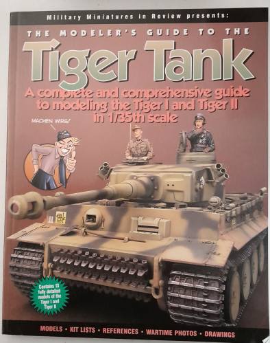 CHEAP BOOKS  ZB6739 THE MODELER S GUIDE TO THE TIGER TANK Military Miniatures in Review
