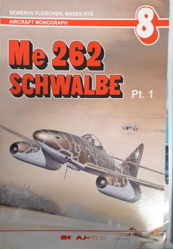 CHEAP BOOKS  ZB6748 8 ME 262 SCHWALBE PT. 1 AJ Press