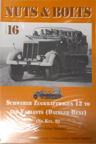 CHEAP BOOKS  ZB6763 NB-16 SCHWERER ZUGKRAFTWAGEN 12 TO AND VARIANTS  DAIMLER-BENZ   SD.KFZ. 8  Nuts   Bolts