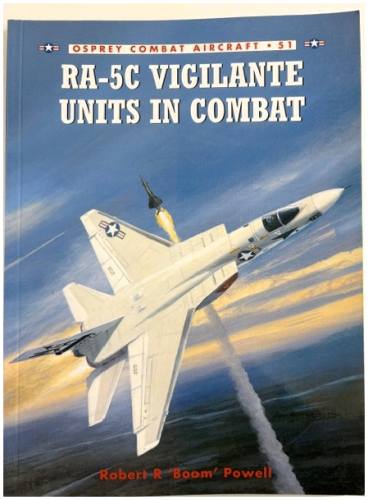 OSPREY COMBAT AIRCRAFT  51 RA-5C VIGILANTE UNITS IN COMBAT