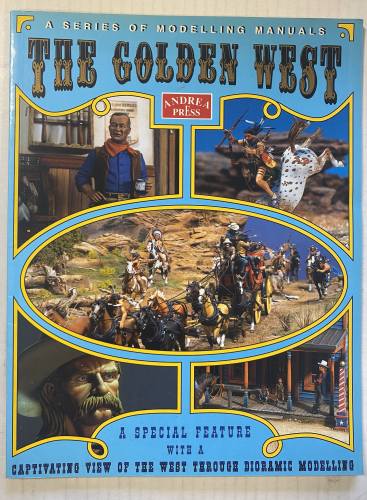 CHEAP BOOKS  ZB4976  THE GOLDEN WEST A SERIES OF MODELLING MANUALS