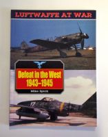 Thumbnail CHEAP BOOKS ZB1907 LUFTWAFFE AT WAR 6 DEFEAT IN THE WEST 1943-1945 - MIKE SPICK