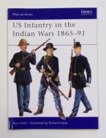 Thumbnail OSPREY 438. US INFANTRY IN THE INDIAN WARS 1865-91