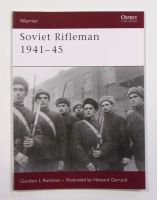 Thumbnail OSPREY WARRIOR 123. SOVIET RIFLEMAN 1941-45