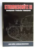 Thumbnail CHEAP BOOKS ZB2495 STURMGESCHUTZ III  DEVELOPMENT PRODUCTION DEPLOYMENT  - PETER MULLER AND WOLFGANG ZIMMERMANN