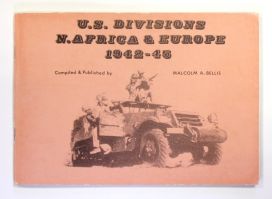 Thumbnail CHEAP BOOKS ZB2606 US DIVISIONS N.AFRICA   EUROPE 1942-45 - MALCOLM A BELLIS