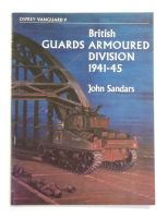 Thumbnail VANGUARD 009. BRITISH GUARDS ARMOURED DIVISION 1941-45 - JOHN SNADARS