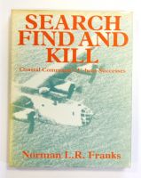 Thumbnail CHEAP BOOKS ZB2586  SEARCH FIND AND KILL - COASTAL COMMANDS U-BOAT SUCCESSES - NORMAN L R FRANKS