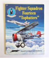 Thumbnail SQUADRON/SIGNAL 6173 FIGHTER SQUADRON FOURTEEN TOPHATTERS - THOMAS F. GATES