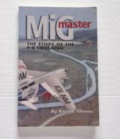 Thumbnail CHEAP BOOKS ZB3291 MIG MASTER THE STORY OF THE F-8 CRUSADER