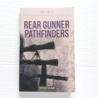 Thumbnail CHEAP BOOKS ZB3300 REAR GUNNER PATHFINDERS - RON SMITH