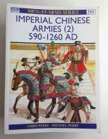Thumbnail OSPREY 295 IMPERIAL CHINESE ARMIES 2 590-1260 AD