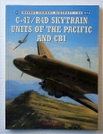 Thumbnail OSPREY COMBAT AIRCRAFT 066. C-47/R4D SKYTRAIN UNITS OF THE PACIFIC   CBI