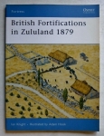 Thumbnail OSPREY FORTRESS 035. BRITISH FORTIFICATIONS IN ZULULAND 1879