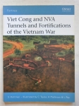 Thumbnail OSPREY FORTRESS 048. VIET CONG   NVA TUNNELS   FORTIFICATIONS OF THE VIETNAM WAR