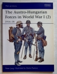 Thumbnail OSPREY 397. THE AUSTRO-HUNGARIAN FORCES IN WORLD WAR I  2  1916-18