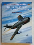 Thumbnail OSPREY COMBAT AIRCRAFT 025. MiG-17 AND MiG-19 UNITS OF THE VIETNAM WAR