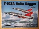 Thumbnail SQUADRON/SIGNAL AIRCRAFT IN ACTION 1199. F-102A DELTA DAGGER