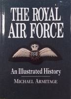 Thumbnail CHEAP BOOKS ZB5655 THE ROYAL AIR FORCE AN ILLUSTRATED HISTORY MICHAEL ARMITAGE