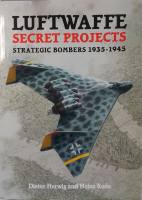 Thumbnail CHEAP BOOKS ZB5661 LUFTWAFFE SECRET PROJECTS STRATEGIC BOMBERS 1935-1945 DIETER HERWIG AND HEINZ RODE